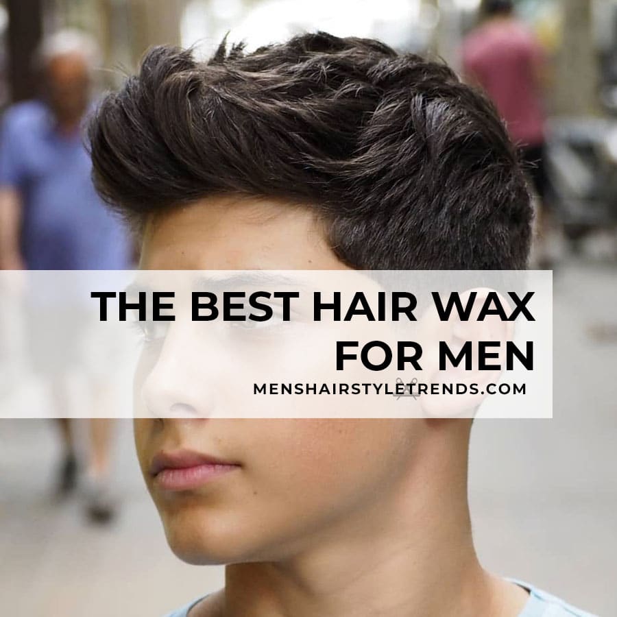 best hair wax for men
