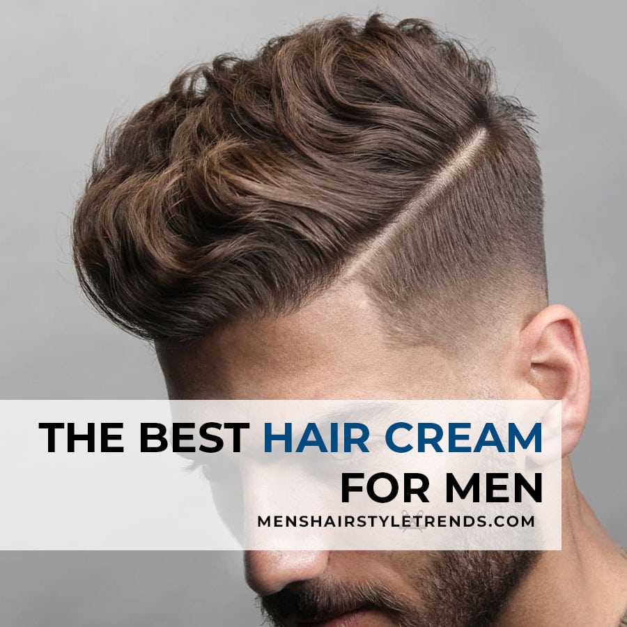 The 11 Best Hair Creams for Men